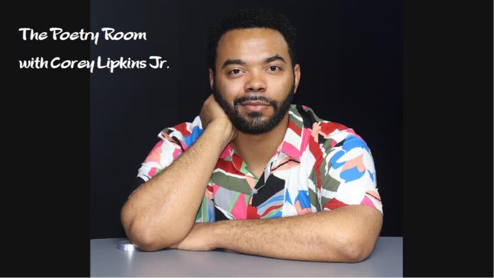 Thumbnail image for The Poetry Room with Corey Lipkins, JR.  Episode 2 - Fly Away